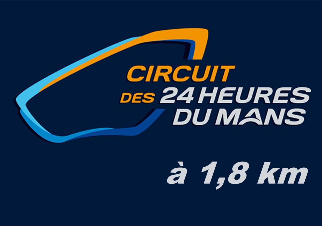 24 Fois Plus - Circuit Des 24 H A 10 Mn - 2 Chambres, 4 Personnes & Cuisine Le Mans Eksteriør bilde